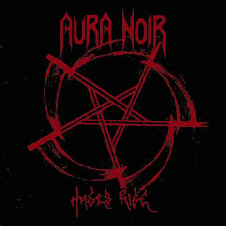 Aura Noir : Hades Rise